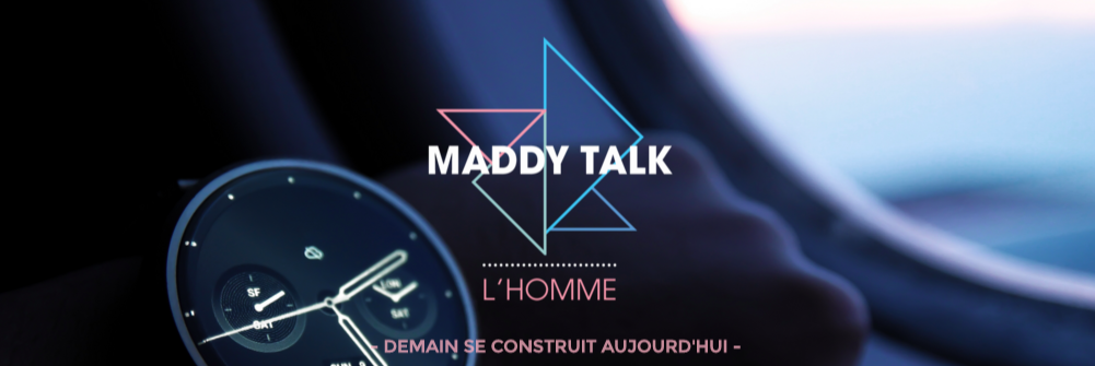 MaddyTalk - L'homme
